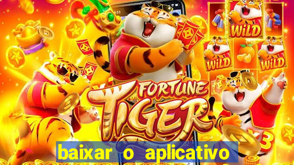 baixar o aplicativo bet nacional